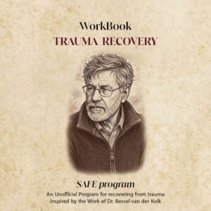 Trauma Recovery WorkBook - SAFE Program